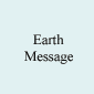 Earth Message